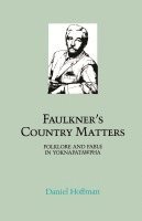 Faulkner's Country Matters
