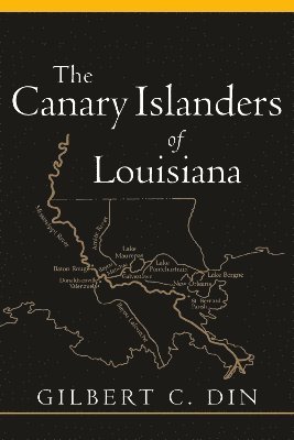 bokomslag The Canary Islanders of Louisiana