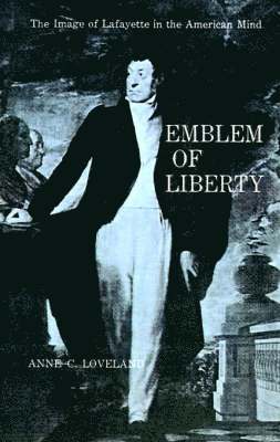 Anne C. Loveland - Emblem of Liberty, Häftad