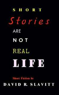 bokomslag Short Stories Are Not Real Life