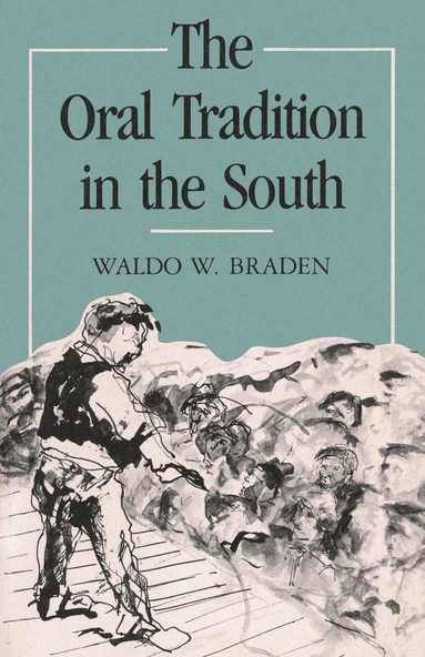 bokomslag Oral Tradition in the South