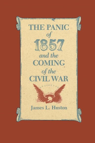 bokomslag Panic of 1857 and the Coming of the Civil War