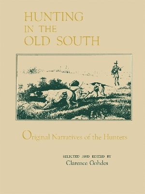 Hunting in the Old South 1