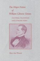 Mary Ann Wimsatt - Major Fiction of William Gilmore Simms, Häftad
