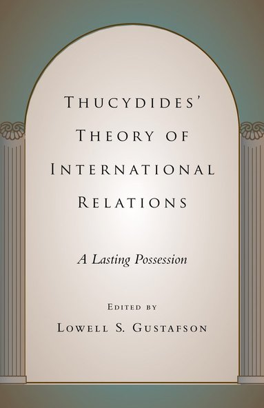 bokomslag Thucydides' Theory of International Relations