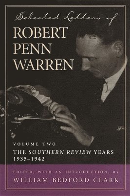 bokomslag Selected Letters of Robert Penn Warren