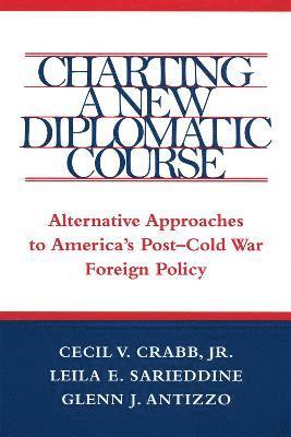 bokomslag Charting a New Diplomatic Course