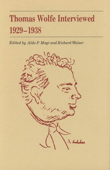 bokomslag Thomas Wolfe Interviewed, 1929-1938