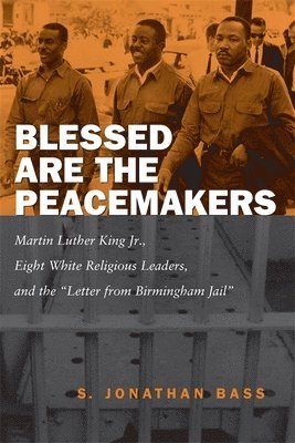 bokomslag Blessed Are the Peacemakers