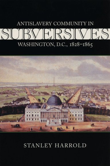 Stanley Harrold - Subversives, Häftad