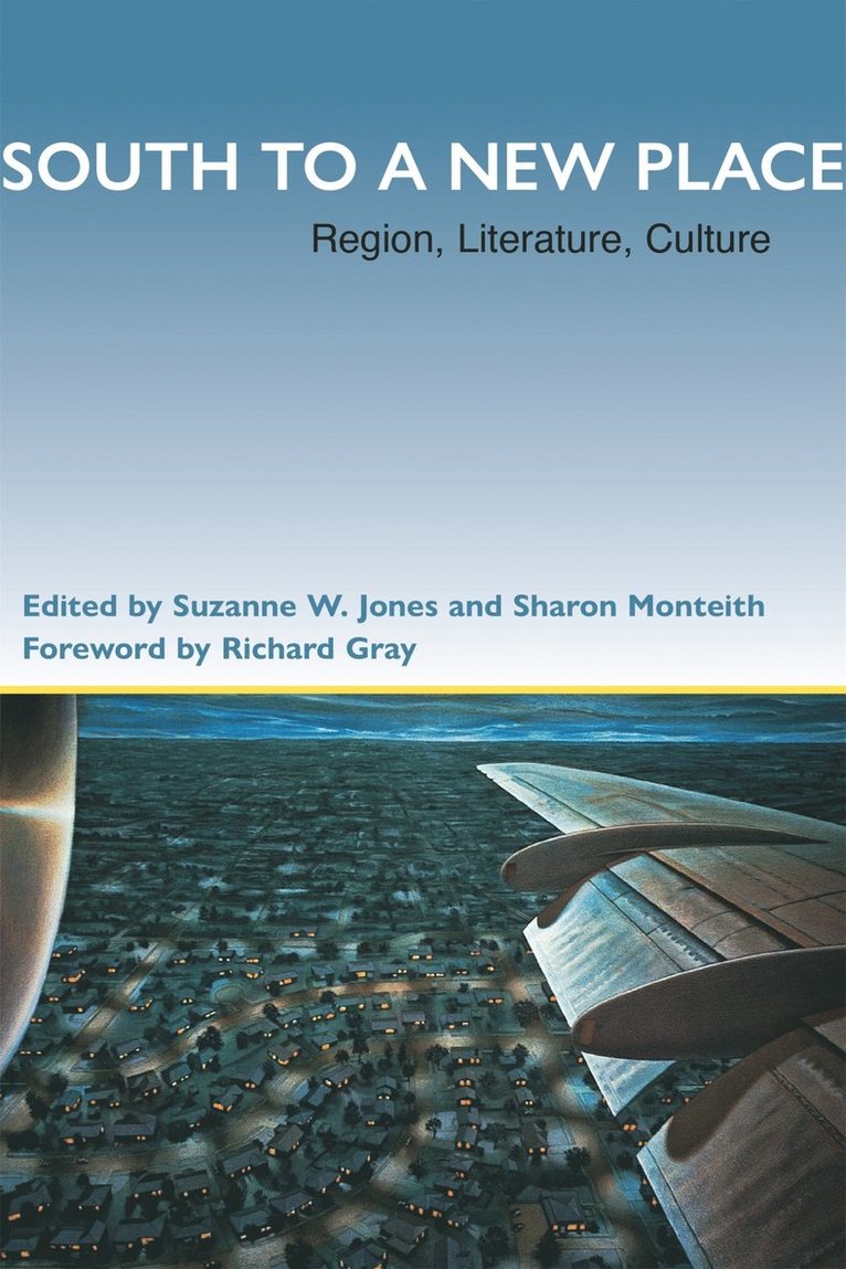 Suzanne W. Jones, Sharon Monteith, Suzanne W Jones - South to A New Place, Häftad