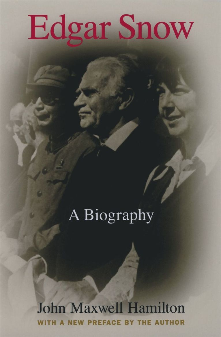John Maxwell Hamilton - Edgar Snow, Häftad