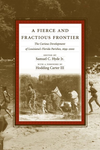 bokomslag Fierce and Fractious Frontier
