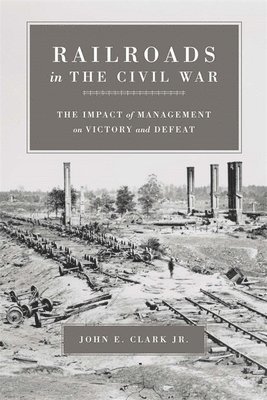 bokomslag Railroads in the Civil War