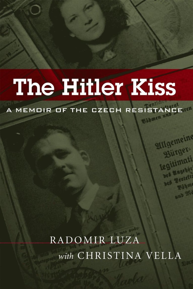 Radomir Luza - Hitler Kiss, Häftad