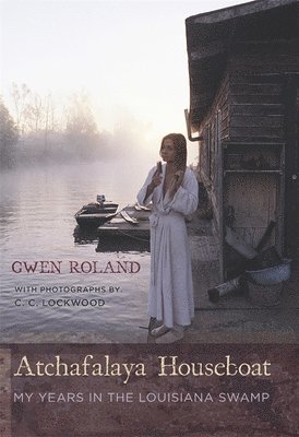 bokomslag Atchafalaya Houseboat