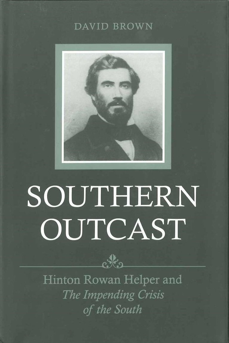 David Brown - Southern Outcast, Inbunden