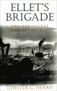 bokomslag Ellet's Brigade