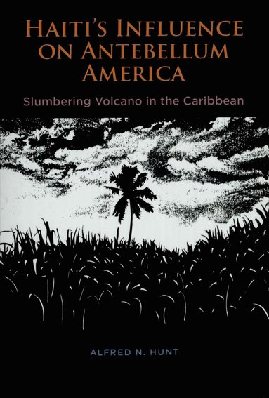 bokomslag Haiti's Influence on Antebellum America