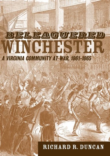 bokomslag Beleaguered Winchester