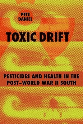 Pete Daniel - Toxic Drift, Häftad. Tillgänglighet: Tillfälligt slut