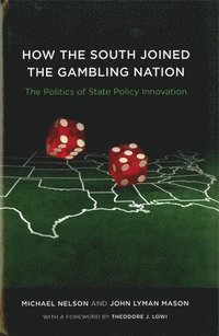 bokomslag How the South Joined the Gambling Nation