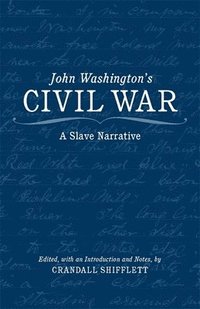bokomslag John Washington's Civil War