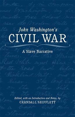 John Washington, Crandall Shifflett - John Washington's Civil War, Häftad