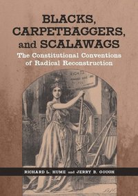 bokomslag Blacks, Carpetbaggers, and Scalawags