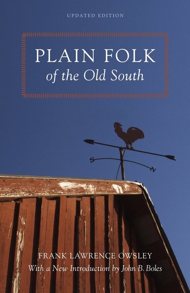 Frank Lawrence Owsley - Plain Folk of the Old South, Häftad