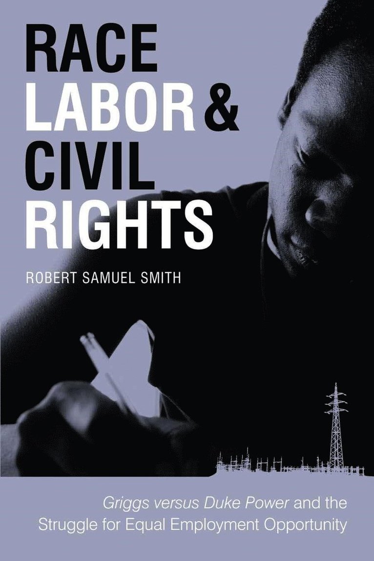 Race, Labor, and Civil Rights 1