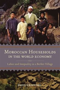 bokomslag Moroccan Households in the World Economy