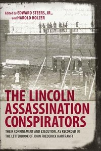bokomslag The Lincoln Assassination Conspirators