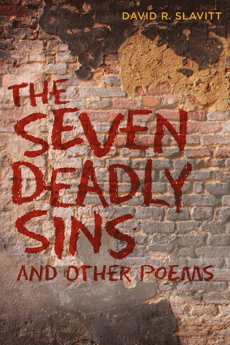 David R. Slavitt, David R Slavitt - Seven Deadly Sins and Other Poems, Häftad