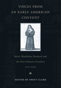 bokomslag Voices from an Early American Convent