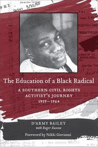 bokomslag The Education of a Black Radical