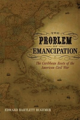 bokomslag The Problem of Emancipation