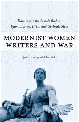 bokomslag Modernist Women Writers and War