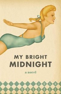 bokomslag My Bright Midnight