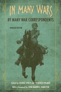 bokomslag In Many Wars, by Many War Correspondents