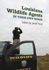 bokomslag Louisiana Wildlife Agents