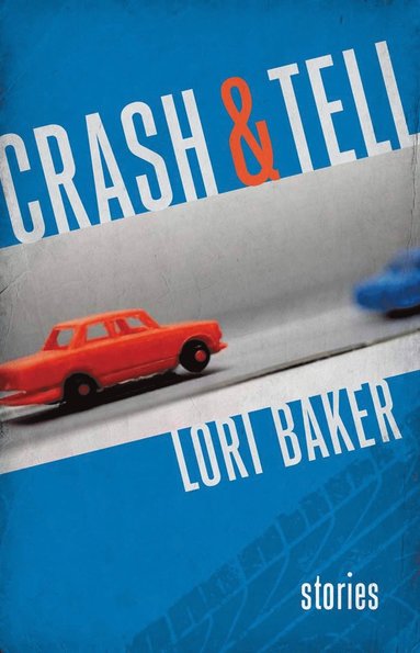 bokomslag Crash and Tell