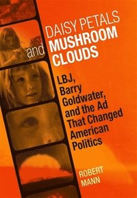 bokomslag Daisy Petals and Mushroom Clouds