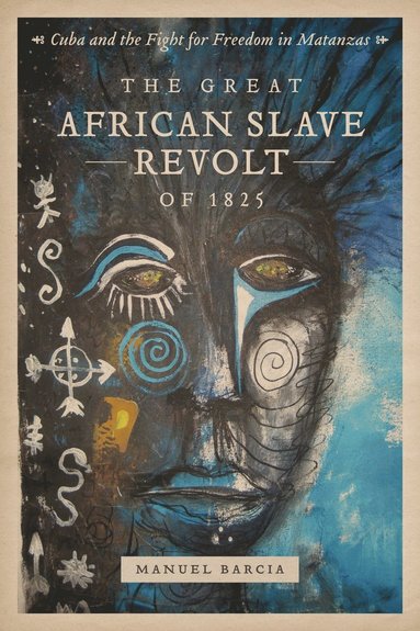 bokomslag Great African Slave Revolt of 1825