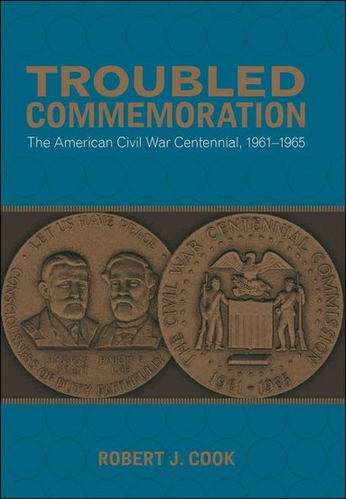 Robert J. Cook - Troubled Commemoration, Häftad