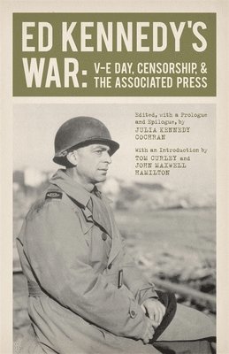 Ed Kennedy's War 1