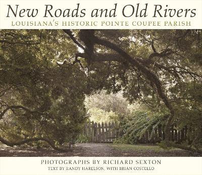 New Roads and Old Rivers 1