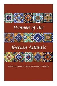 bokomslag Women of the Iberian Atlantic