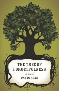 bokomslag The Tree of Forgetfulness