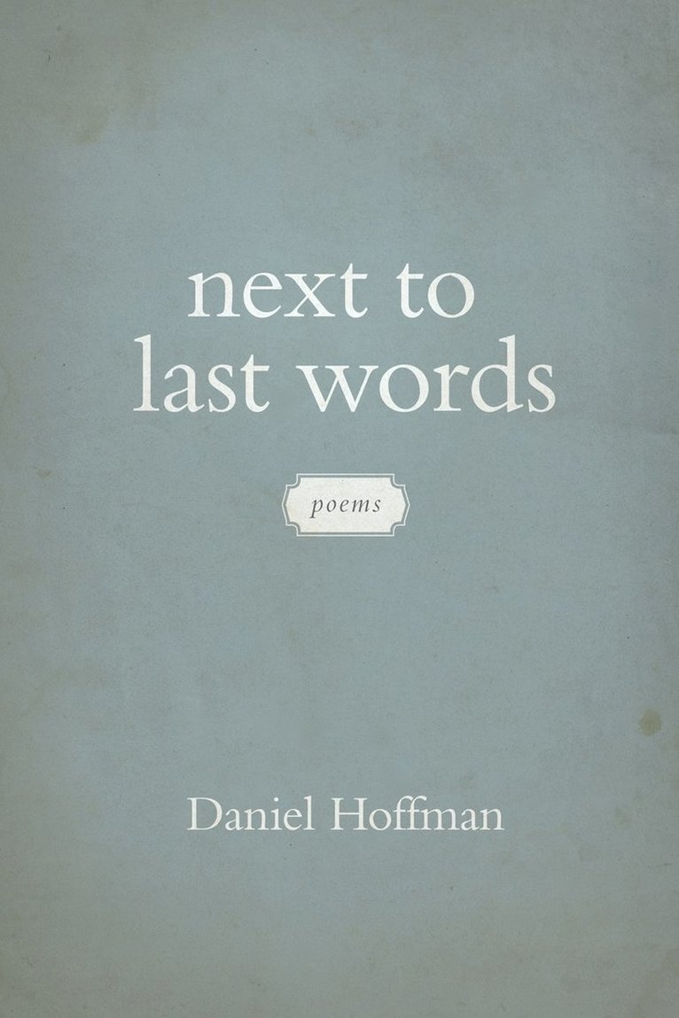 Next to Last Words